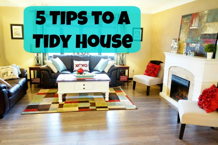 My top 5 tips to a tidy home